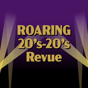 Roaring 20’s Revue