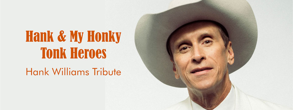 Hank and My Honky Tonk Heroes