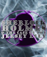 Sherlock Holmes & the Jersey Lily