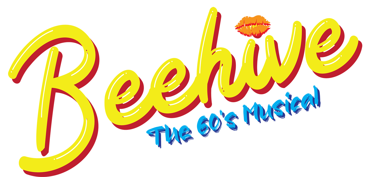 BEEHIVE The 60's Musical